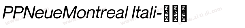 PPNeueMontreal Itali字体转换